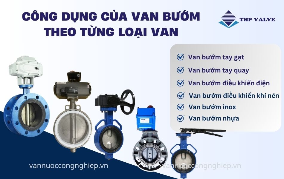 công dụng của van bướm theo từng loại van