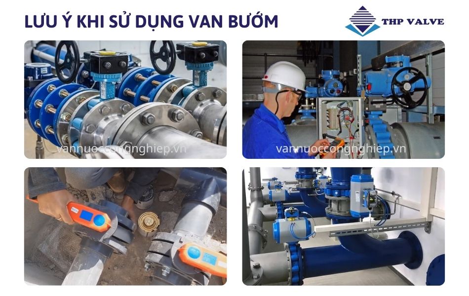 lưu ý khi sử dụng van bướm