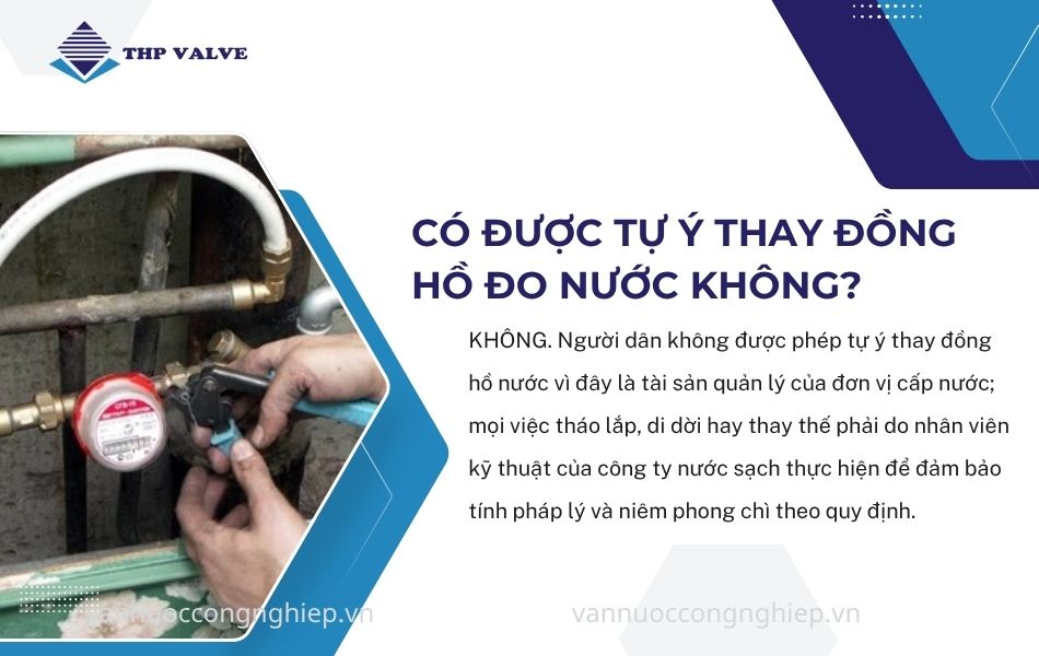 có được tự ý thay đồng hồ đo nước không