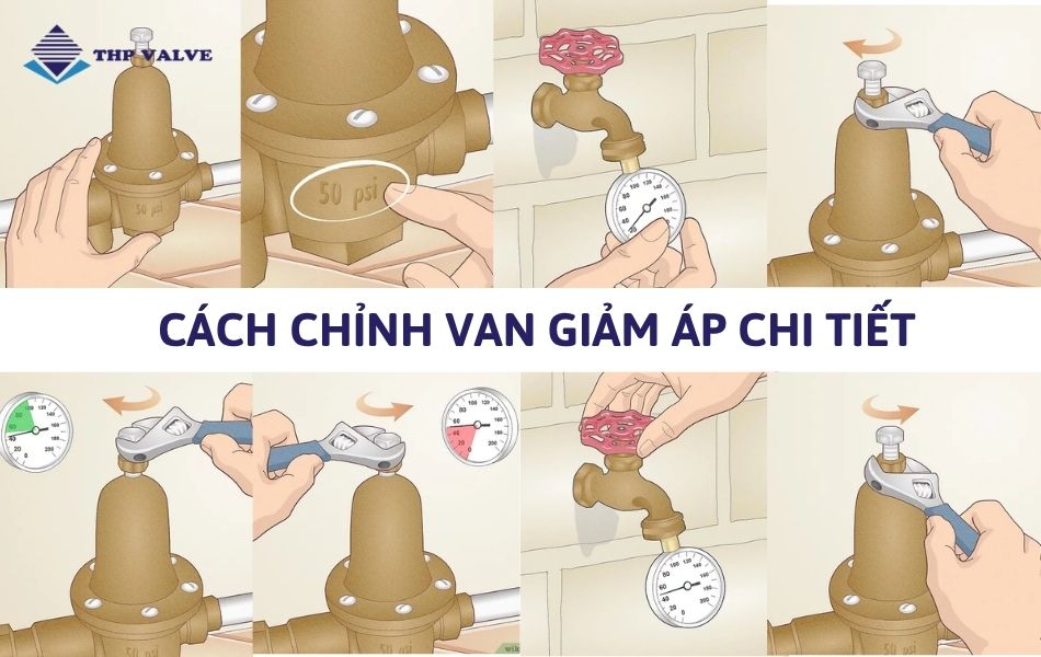 cách chỉnh van giảm áp chi tiết từng bước
