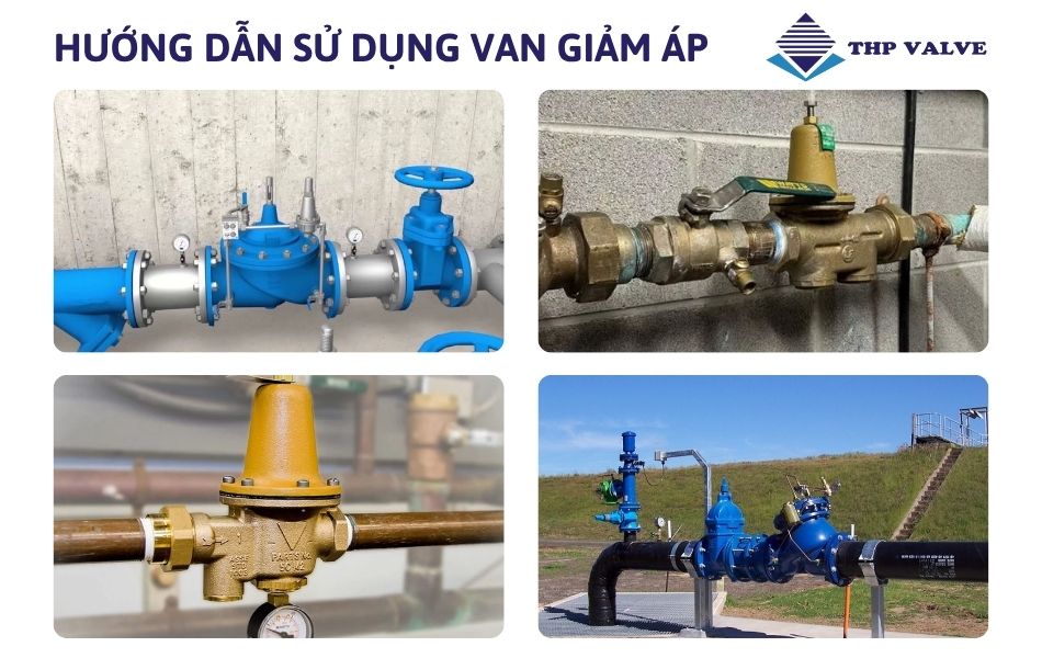 cách sử dụng van giảm áp