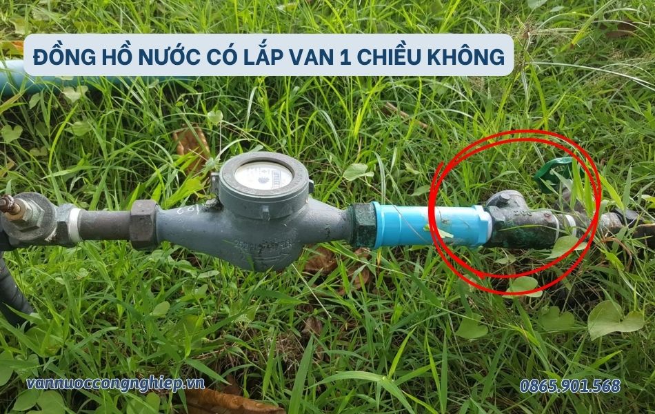 Đồng hồ nước có van 1 chiều không