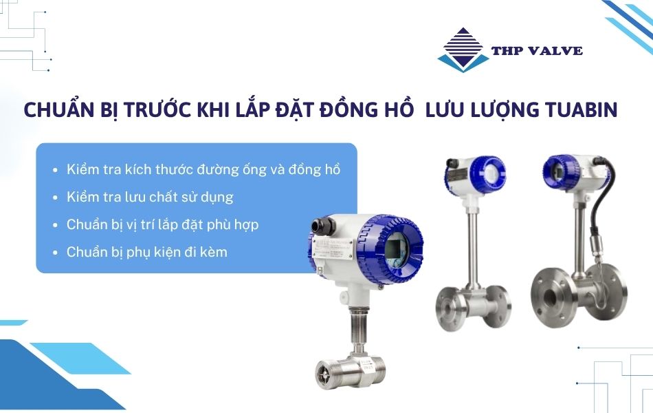 chuẩn bị trước khi lắp đặt đồng hồ đo lưu lượng tuabin