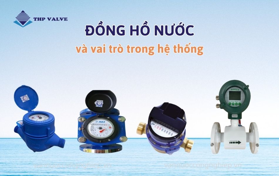 tổng quan về đồng hồ nước