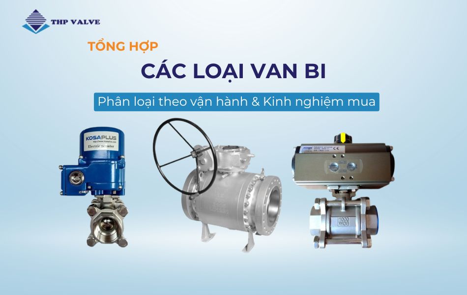 các loại van bi