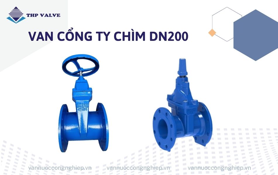 van cổng ty chìm dn200