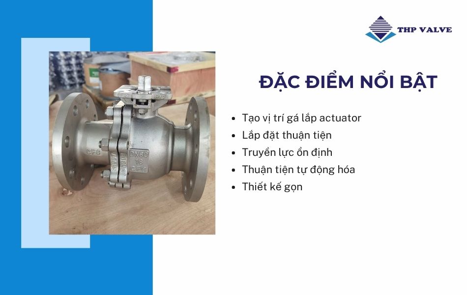 đặc điểm nổi bật van bi có tán