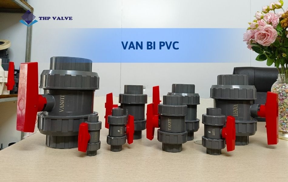 van bi pvc là gì