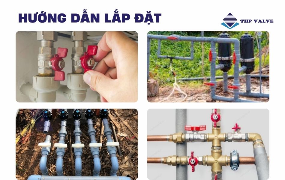 hướng dẫn lắp đặt van bi tay vặn
