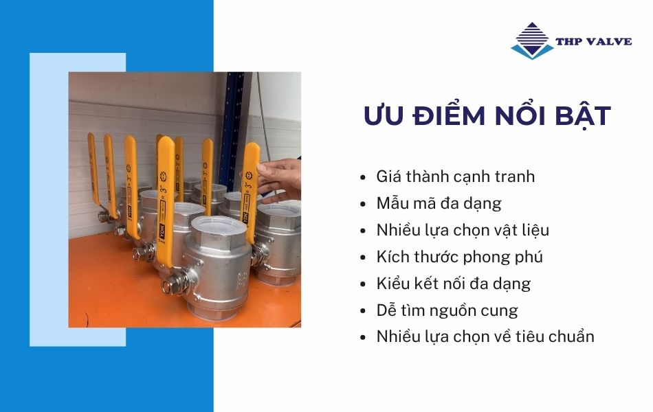 ưu điểm nổi bật của van bi trung quốc