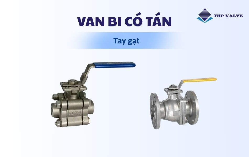 Các mẫu van bi có tán tay gạt