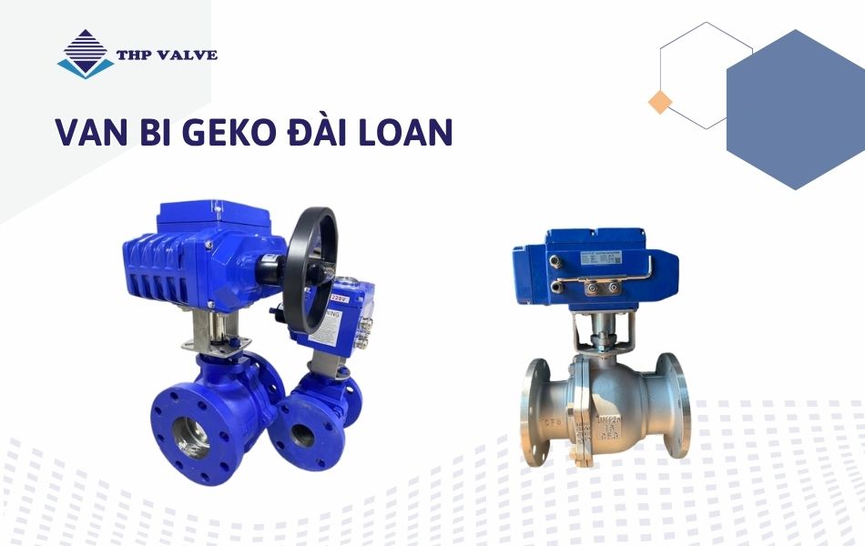 Các mẫu van bi thương hiệu Geko Taiwan