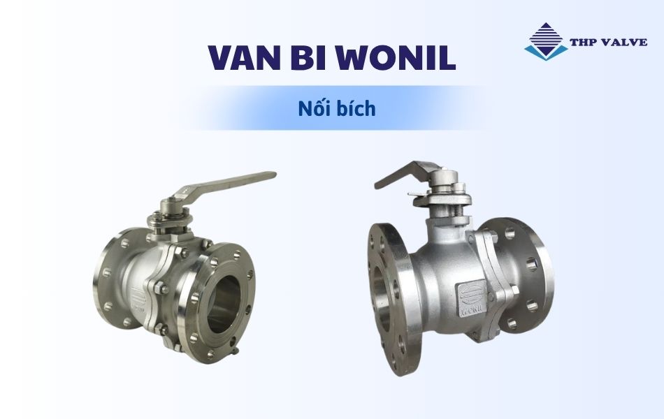Sản phẩm van bi nối bích của hãng Wonil Hàn Quốc